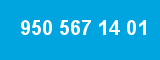 950 567 14 01